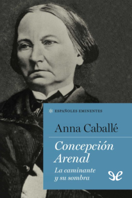 Anna Caballé - Concepción Arenal