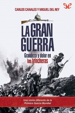 Carlos Canales Torres - La Gran Guerra