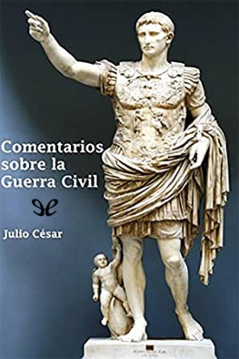 Cayo Julio César - Comentarios sobre la guerra civil
