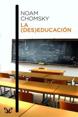 Noam Chomsky La (des)educación