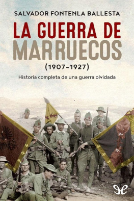 Salvador Fontenla Ballesta La guerra de Marruecos (1907-1927)