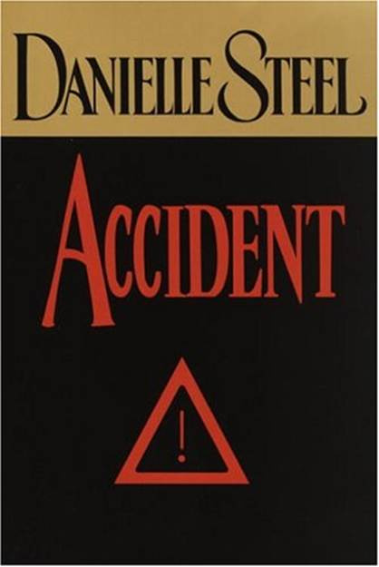 Danielle Steel Accidente Título de la edición original Accident Traducción - photo 1