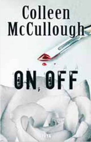 Colleen Mccullough On Off Delmonico 01 Para Helen Sanders Brittain con - photo 1