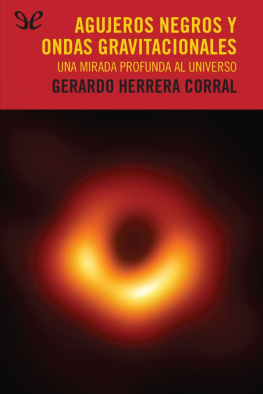 Gerardo Herrera Corral Agujeros negros y ondas gravitacionales
