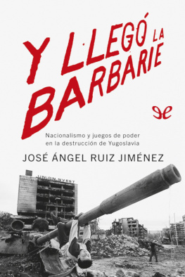 Jose Ángel Ruiz Jiménez Y llegó la barbarie