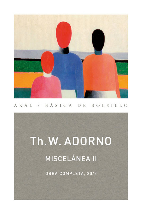 Akal Básica de Bolsillo 83 Th W Adorno Obra completa Miscelánea II - photo 1