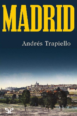 Andrés Trapiello - Madrid