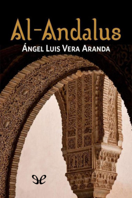 Ángel Luis Vera Aranda - Al-Andalus