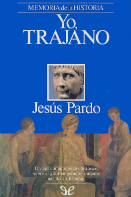 Jesús Pardo - Yo, Marco Ulpio Trajano