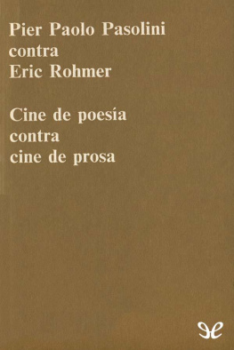 Pier Paolo Pasolini - Cine de poesía contra cine de prosa