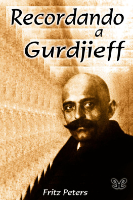 Fritz Peters - Recordando a Gurdjieff