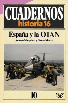 Antonio Marquina - España y la OTAN