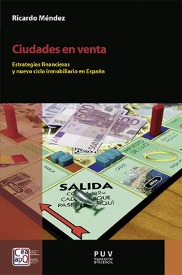 Méndez Gutiérrez del Valle Ciudades en venta: Estrategias financieras y nuevo ciclo inmobiliario en España