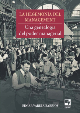 Varela Barrios La Hegemonia del Management: una genealogía del poder managerial