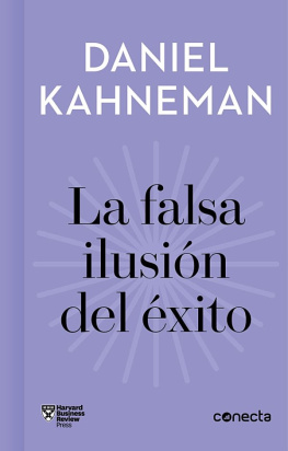 Daniel Kahneman La falsa ilusión del éxito