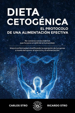 Carlos Stro - Dieta Cetogénica: El protocolo de una alimentación efectiva (Spanish Edition)