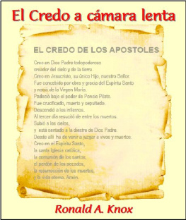 Ronald A. Knox - El Credo a cámara lenta (Cuadernos Palabra)