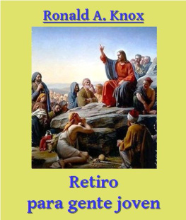 Ronald Knox - Retiro para gente joven (Cuadernos Palabra)
