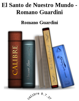 Romano Guardini El Santo en nuestro mundo