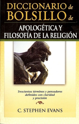 C. Stephen Evans - Dicccionario de bolsillo de Apologetica y Filosofia de la religion/ Pocket Dictionary of Apologetics and Philosophy of Religion (Spanish Edition)