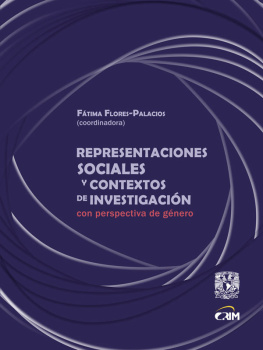 Fátima Flores-Palacios - Representaciones sociales y contextos de investigación con perspectiva de género