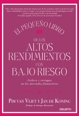 Jan de Koning - El pequeño libro de los altos rendimientos con bajo riesgo (Sin colección) (Spanish Edition)