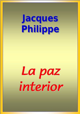 Jacques Philippe La paz interior