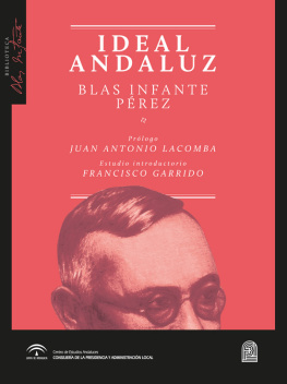 Blas Infante Pérez - Ideal Andaluz