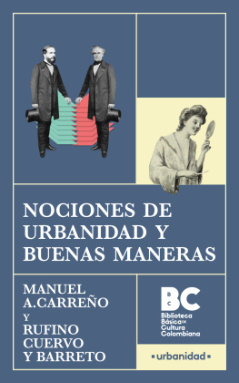 Manuel A. Carreño Nociones de urbanidad y buenas maneras
