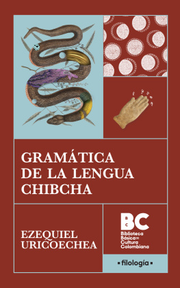 Ezequiel Uricoechea Gramática de la lengua chibcha