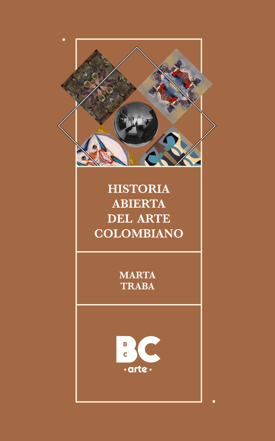 Catalogación en la publicación Biblioteca Nacional de Colombia Traba Marta - photo 2