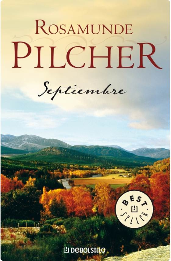 Rosamunde Pilcher Septiembre Traducción de Ana María de la Fuente Titulo - photo 1