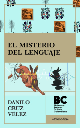 Danilo Cruz Vélez El misterio del lenguaje