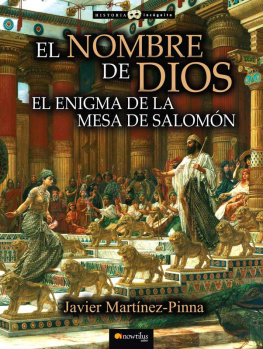 Martínez-Pinna Javier - El nombre de Dios: el enigma de la mesa de Salomón