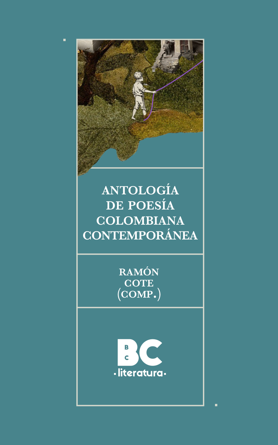 Catalogación en la publicación Biblioteca Nacional de Colombia Antología de - photo 2