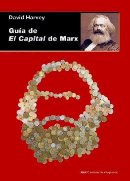 David Harvey Guía de El Capital de Marx (Vols. I y II)
