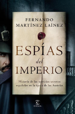 Fernando Martínez Laínez Espías del imperio (NO FICCIÓN) (Spanish Edition)