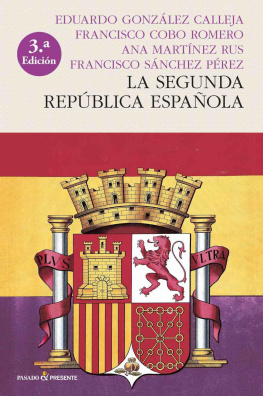Eduardo González Calleja - La Segunda República española