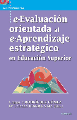 Mª Soledad Sáiz Ibarra - e-Evaluación orientada al e-Aprendizaje estratégico en Educación Superior