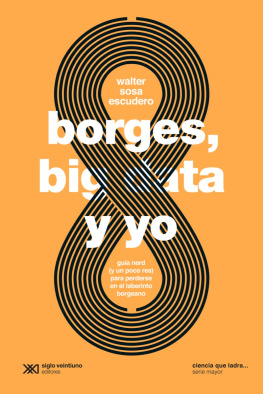 Walter Sosa Escudero Borges, big data y yo