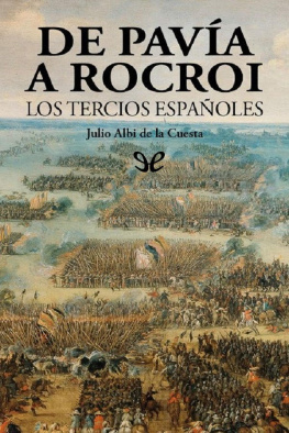 Julio Albi de la Cuesta - De Pavía a Rocroi
