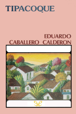Eduardo Caballero Calderón Tipacoque