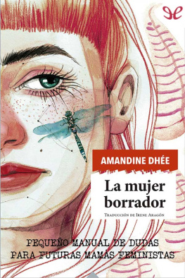 Amandine Dhée La mujer borrador