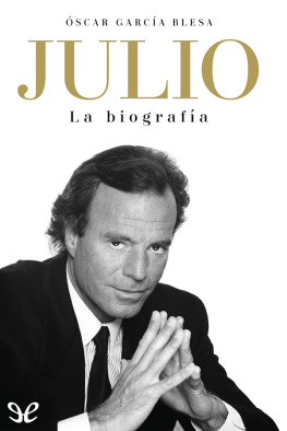 Óscar García Blesa - Julio. La biografía