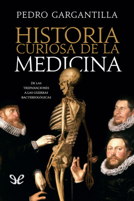 Pedro Gargantilla - Historia curiosa de la medicina