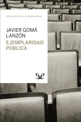 Javier Gomá Lanzón Ejemplaridad pública