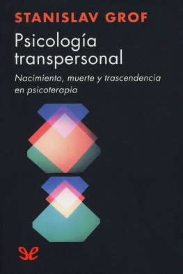 Stanislav Grof - Psicología transpersonal