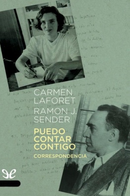 Carmen Laforet - Puedo contar contigo. Correspondencia