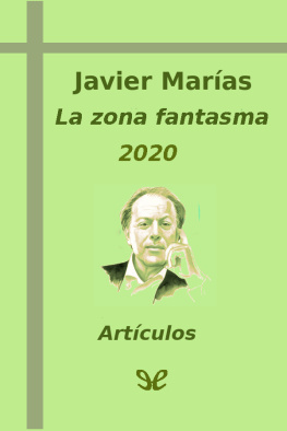 Javier Marías La zona fantasma, 2020