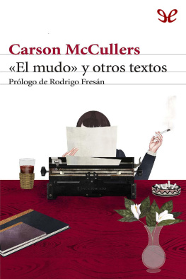 Carson McCullers - «El mudo» y otros textos